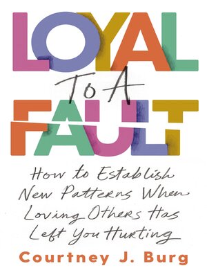 cover image of Loyal to a Fault